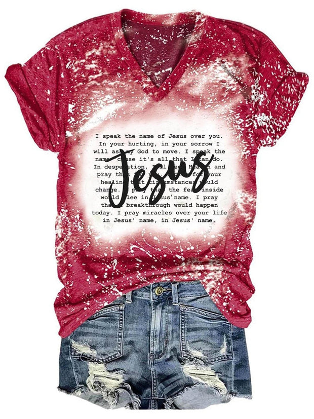 Women's I Speak The Name Of Jesus V-Neck Tie-Dye Print T-Shirt