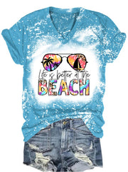 Lift Is Better At The Beach Bleaching V Neck T-shirt